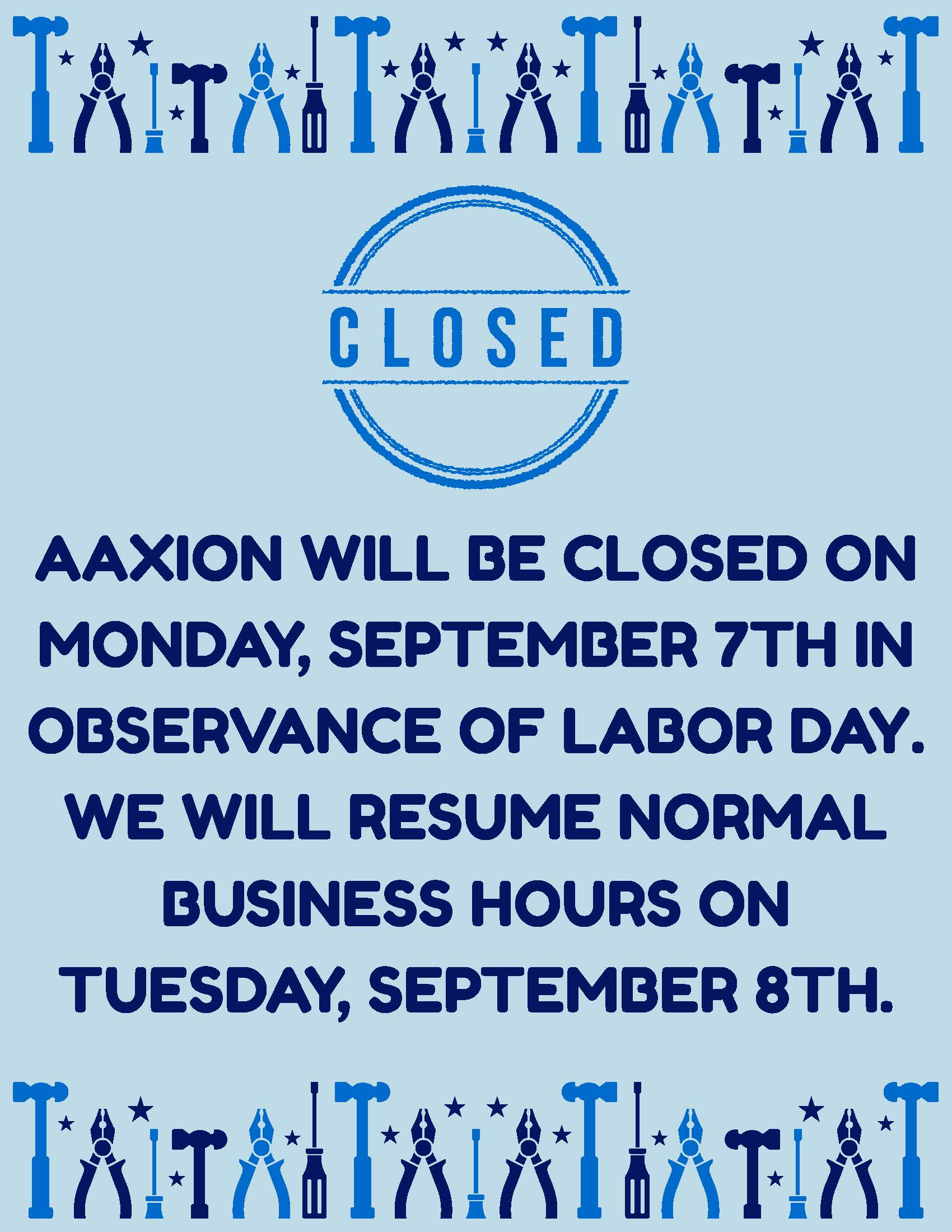 Aaxion will be closed in observance of Good Friday